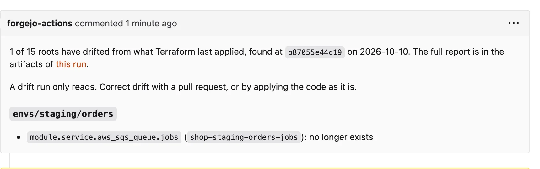 The drift issue in Forgejo, naming envs/staging/orders and its deleted queue shop-staging-orders-jobs