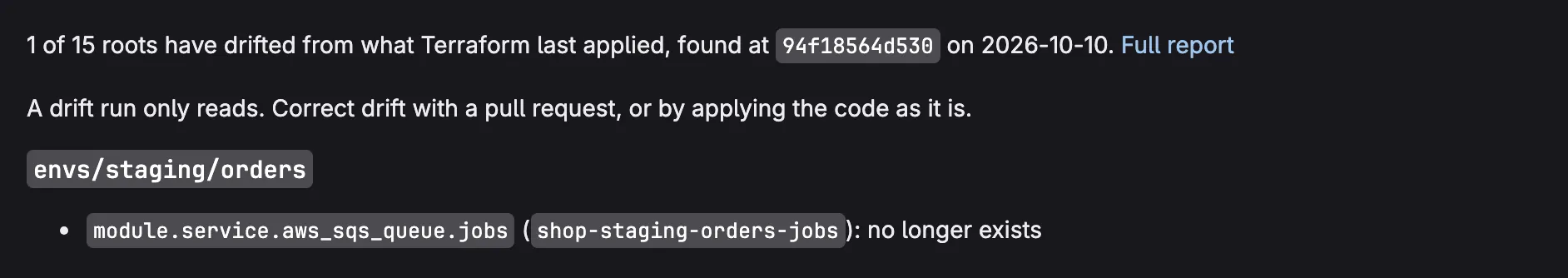 The drift issue on GitLab: 1 of 15 roots has drifted, envs/staging/orders, whose queue module.service.aws_sqs_queue.jobs, shop-staging-orders-jobs, no longer exists, with a link to the full report