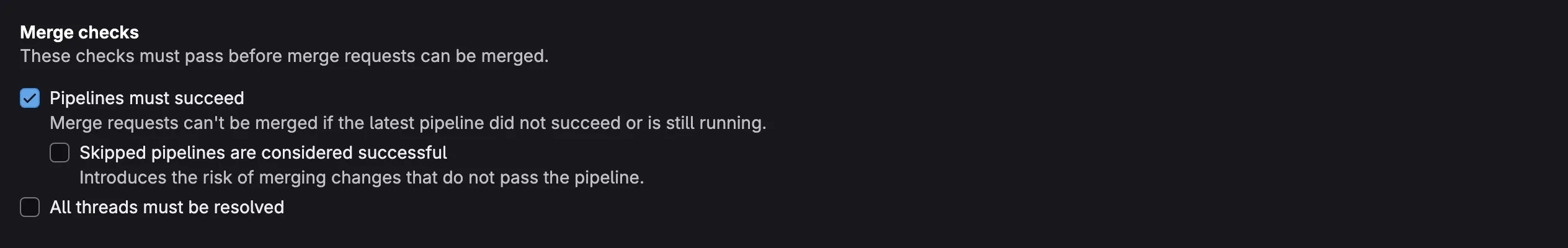 GitLab's merge request settings with Pipelines must succeed checked: merge requests cannot be merged if the latest pipeline did not succeed or is still running