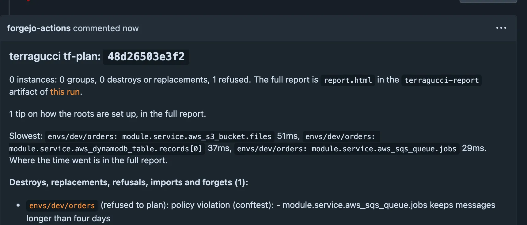 The plan note on a pull request whose policy denies dev orders' change: envs/dev/orders refused to plan, with conftest's denial naming its jobs queue as keeping messages longer than four days