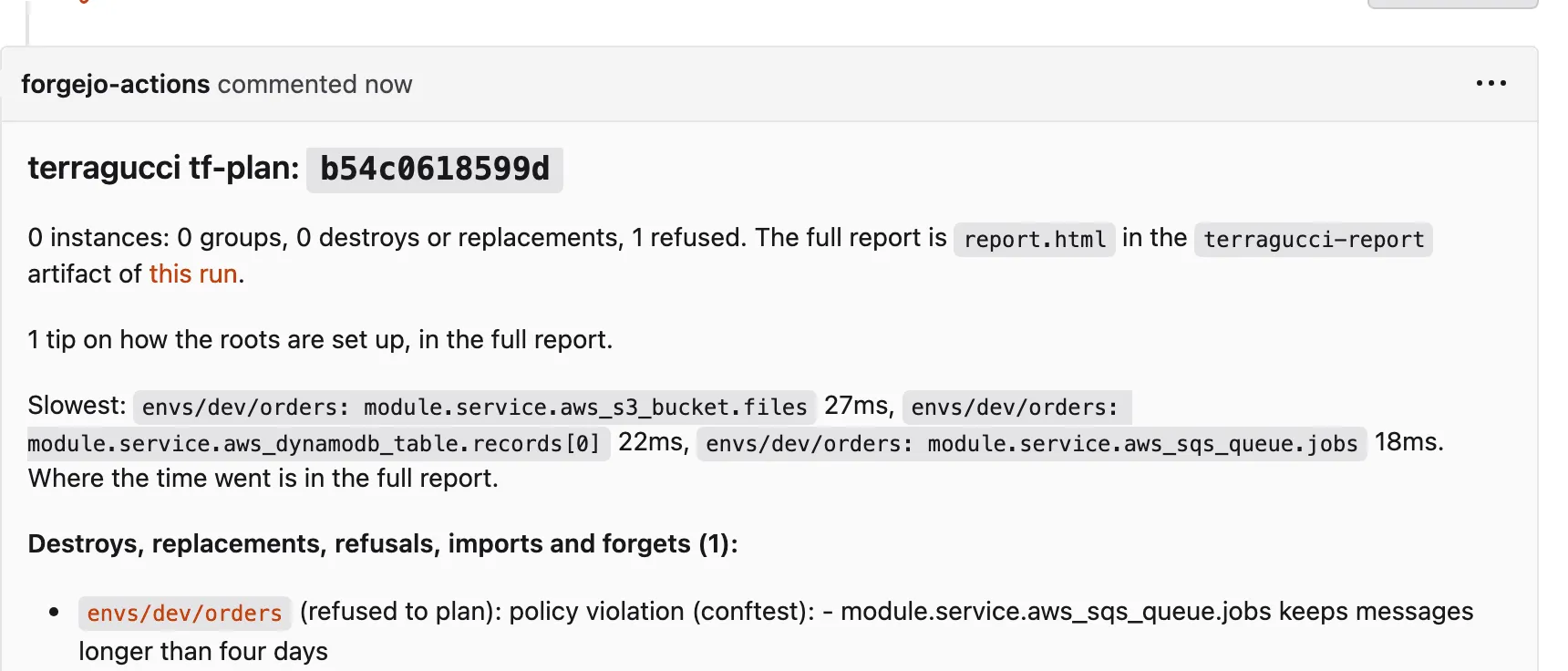 The plan note on a pull request whose policy denies dev orders' change: envs/dev/orders refused to plan, with conftest's denial naming its jobs queue as keeping messages longer than four days