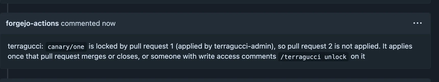 terragucci's reply on pull request 2: canary/one is locked by pull request 1, applied by terragucci-admin, so pull request 2 is not applied until that one merges or closes, or someone with write access comments /terragucci unlock on it