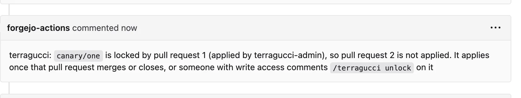 terragucci's reply on pull request 2: canary/one is locked by pull request 1, applied by terragucci-admin, so pull request 2 is not applied until that one merges or closes, or someone with write access comments /terragucci unlock on it