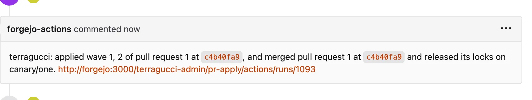 terragucci's reply on a Forgejo pull request under merge: auto: it applied waves 1 and 2 of pull request 1 at its head, merged the pull request at that head, released its locks on canary/one, and links the run