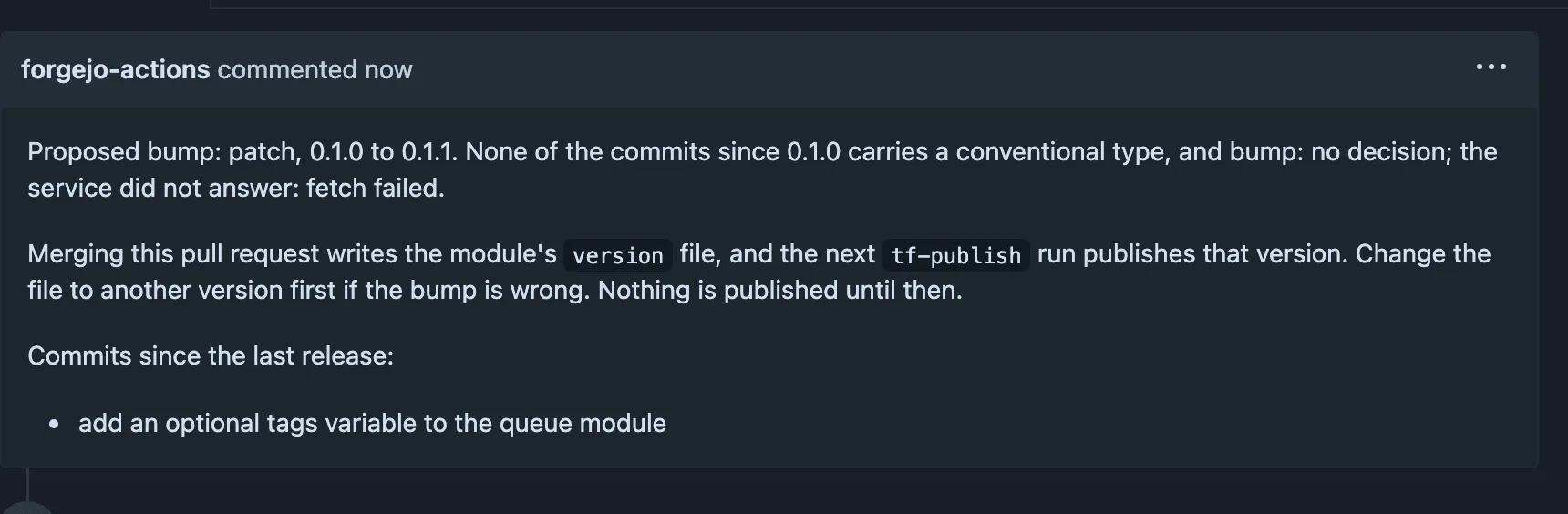 The release pull request the version-bump job opened on Forgejo, Release modules/queue 0.1.1: it proposes a patch bump, says no commit since 0.1.0 carries a conventional type and the decision service did not answer, explains that merging writes the module's version file for the next tf-publish run, and lists the commit since the last release