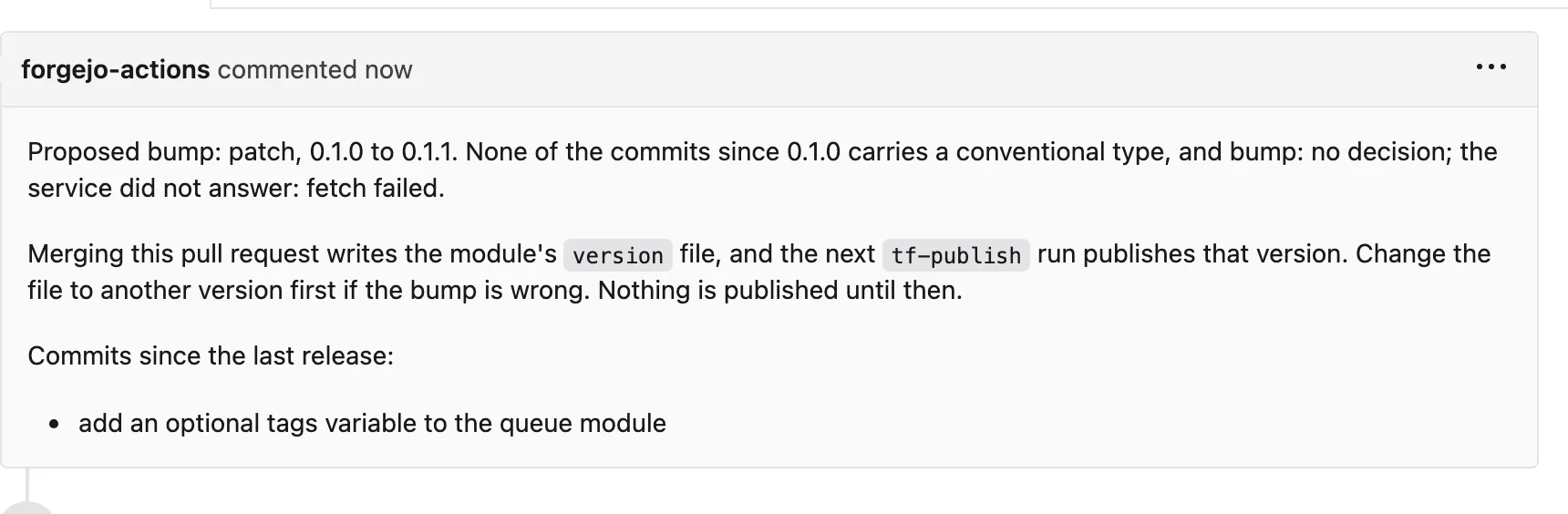 The release pull request the version-bump job opened on Forgejo, Release modules/queue 0.1.1: it proposes a patch bump, says no commit since 0.1.0 carries a conventional type and the decision service did not answer, explains that merging writes the module's version file for the next tf-publish run, and lists the commit since the last release
